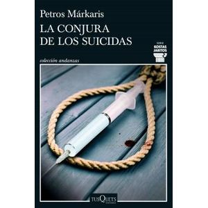 CONJURA DE LOS SUICIDAS, LA - Markaris, Petros