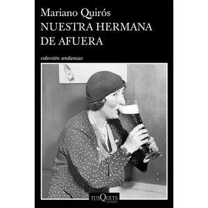 NUESTRA HERMANA DE AFUERA - Quiros, Mariano