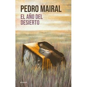 AÑO DEL DESIERTO, EL - 2024 - Mairal, Pedro