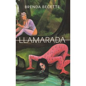 LLAMARADA - BECETTE, BRENDA