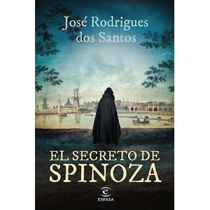 SECRETO DE SPINOZA, EL - Rodrigues Dos Santos, Jose