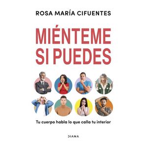 MIENTEME SI PUEDES - CIFUENTES CASTAÑEDA, ROSA MARIA