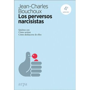 PERVERSOS NARCISISTAS, LOS - BOUCHOUX, JEAN-CHARLES