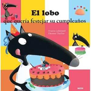 LOBO QUE QUERIA FESTEJAR SU CUMPLEAÑOS (TD), EL - LALLEMAND, ORIANNE