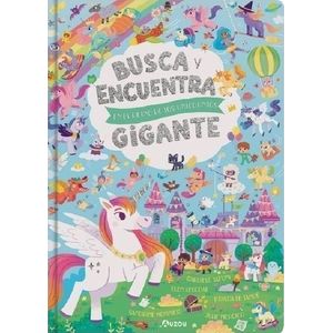 BUSCA Y ENCUENTRA GIGANTE - EN EL REINO DE LOS UNICORNIOS - TAFUNI, GABRIELE