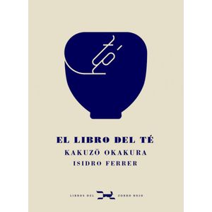 LIBRO DEL TE, EL - Okakura Kakuzo