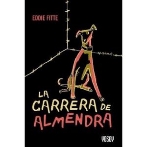 CARRERA DE ALMENDRA, LA - FITTE, EDDIE