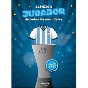 MEJOR JUGADOR DE TODOS LOS MUNDIALES, EL - CATAPULTA JUNIOR
