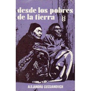 DESDE LOS POBRES DE LA TIERRA - Cussianovich, Alejandro