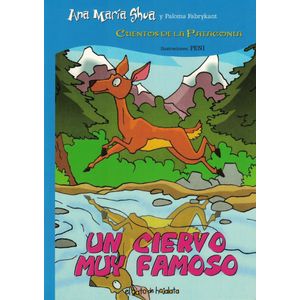 UN CIERVO MUY FAMOSO - Shua, Ana Maria