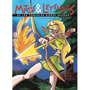 CHICAS QUE ERAN UNAS DIOSAS. MITOS Y LEYENDAS - Rivera, Iris