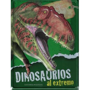 DINOSAURIOS AL EXTREMO - Anonimo
