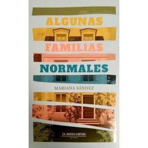ALGUNAS FAMILIAS NORMALES - SANDEZ, MARIANA