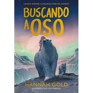 BUSCANDO A OSO - GOLD, HANNAH