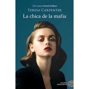 CHICA DE LA MAFIA, LA - CARPENTER, TERESA
