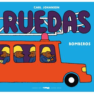 RUEDAS BOMBEROS - JOHANSON, CARL