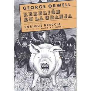 REBELION EN LA GRANJA - ORWELL, GEORGE