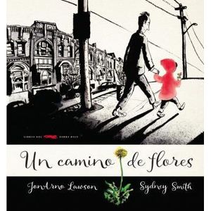 UN CAMINO DE FLORES - LAWSON, JONARNO