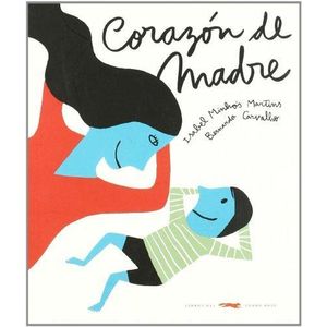 CORAZON DE MADRE - MINHOS MARTIN, ISABEL