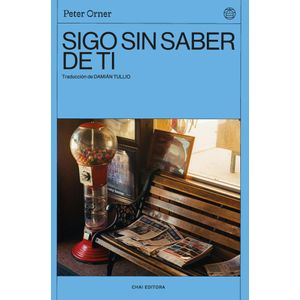 SIGO SIN  SABER DE TI - ORNER, PETER