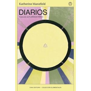 DIARIOS - MANSFIELD, KATHERINE