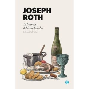 LEYENDA DEL SANTO BEBEDOR, LA - ROTH, JOSEPH