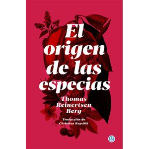 ORIGEN DE LAS ESPECIAS, EL - REINERTSEN BERG, THOMAS