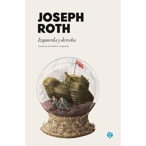 IZQUIERDA Y DERECHA - ROTH, JOSEPH