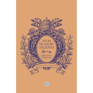 ATLAS DE MICRO NACIONES - GRAZIANI, GRAZIANO