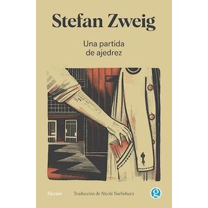 UNA PARTIDA DE AJEDREZ - ZWEIG, STEFAN