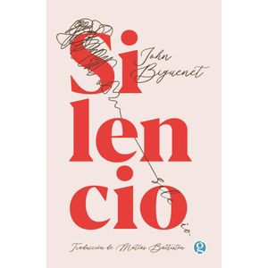 SILENCIO - BIGUENET, JOHN