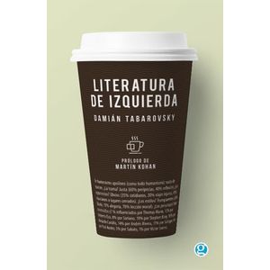 LITERATURA DE IZQUIERDA - TABAROVSKY, DAMIAN