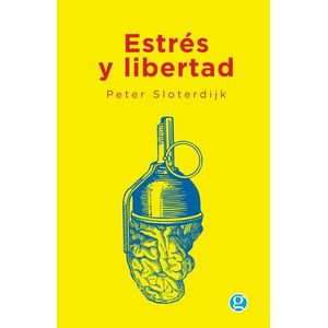 ESTRES Y LIBERTAD - SLOTERDIJK, PETER