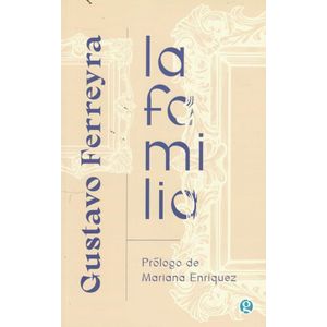 FAMILIA, LA - FERREYRA, GUSTAVO