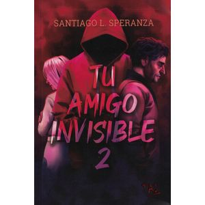TU AMIGO INVISIBLE 2 - SPERANZA, SANTIAGO L.