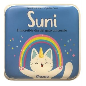 SUNI EL INCREIBLE DIA DEL GATO UNICORNIO - Ruffie, Beatrice