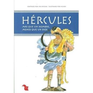 HERCULES MAS QUE UN HOMBRE MENOS QUE UN DIOS - Rivera, Iris