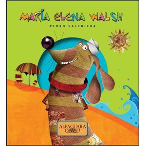 PERRO SALCHICHA - Walsh, Maria Elena