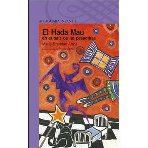 HADA MAU EN EL PAIS DE LAS PESADILLAS, EL - Brandan Araoz, Maria