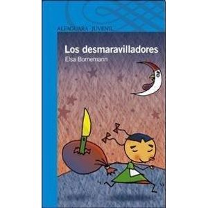 DESMARAVILLADORES, LOS - Bornemann, Elsa