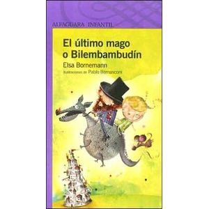 ULTIMO MAGO O BILEMBAMBUDIN, EL - Bornemann, Elsa