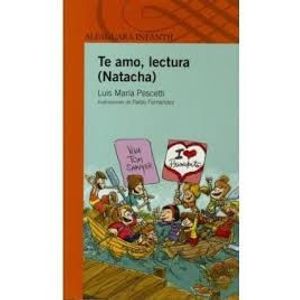 TE AMO LECTURA NATACHA - Pescetti, Luis Maria