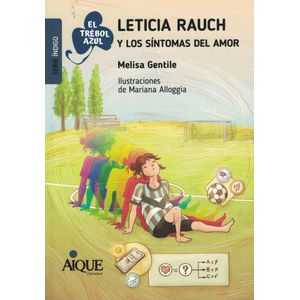 LETICIA RAUCH Y LOS SINTOMAS DEL AMOR - Gentile, Melisa