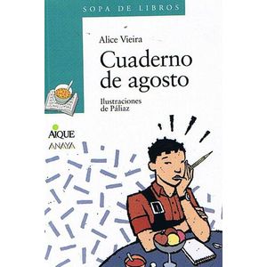 CUADERNO DE AGOSTO - Vieira, Alice