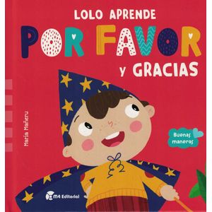 LOLO APRENDE POR FAVOR Y GRACIAS - Mañeru, Maria