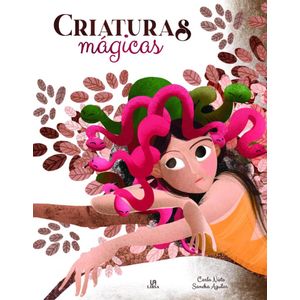 CRIATURAS MAGICAS - Nieto, Carla