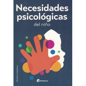 NECESIDADES PSICOLOGICAS DEL NIÑO - Perea Castellanos, Paz