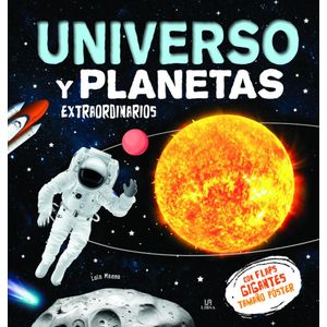 UNIVERSO Y PLANETAS EXTRAORDINARIOS - Maeso, Lola
