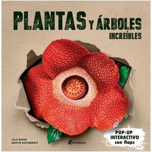 PLANTAS Y ARBOLES INCREIBLES - Maeso, Lola