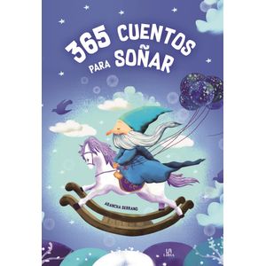 365 CUENTOS PARA SOÑAR - Autores Varios